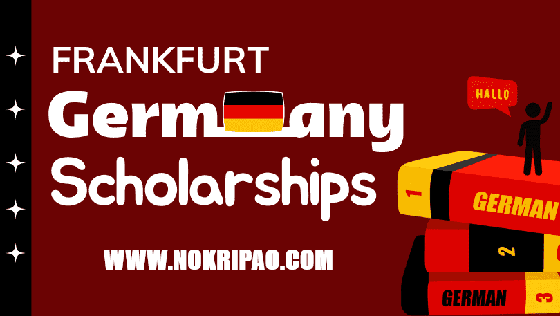 Frankfurt Universities offering Scholarships 2023 | Study in Germany