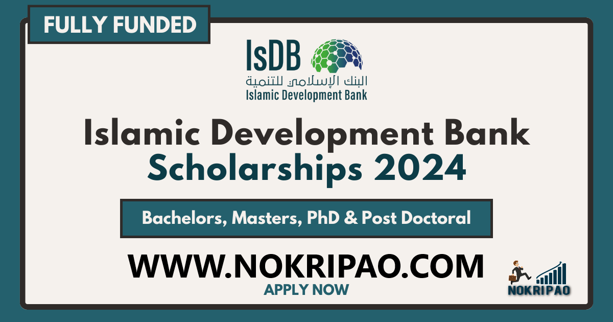 Scholarships offered by the Islamic Development Bank for the year 2024 | Fully Funded