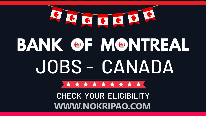 Canadian Bank of Montreal Jobs 2023 for Graduates, Professionals and Students