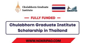 Chulabhorn Graduate Institute Scholarship in Thailand 2024 (Fully Funded)