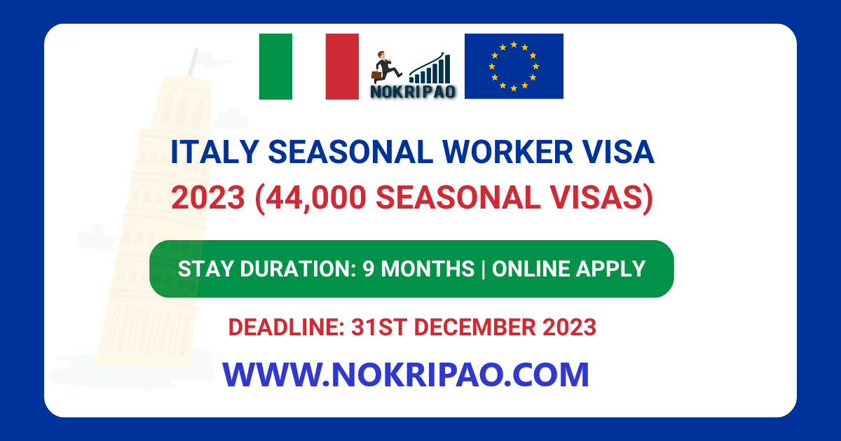Italy Seasonal Work Visa 2023