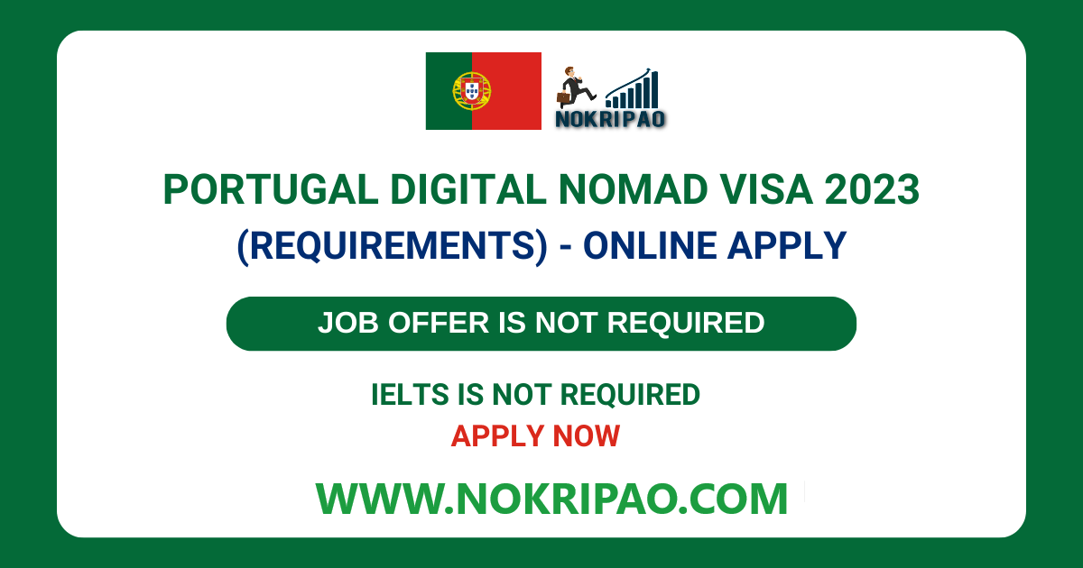 Portugal Digital Nomad Visa 2023 Requirements (Remote Job)