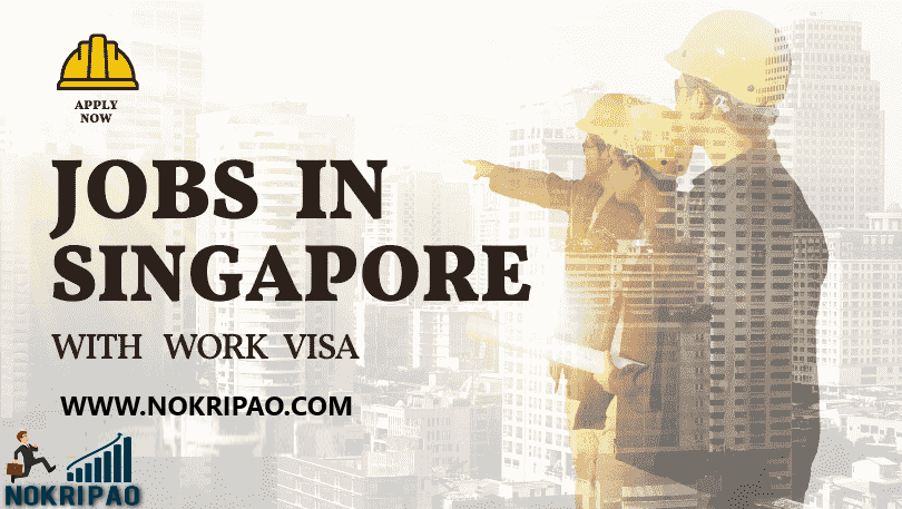 Singapore Skill Shortage Jobs 2023 With Work VISA